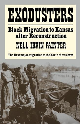Exodusters: Black Migration to Kansas After Reconstruction von W. W. Norton & Company